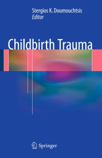 表紙画像: Childbirth Trauma 9781447167105