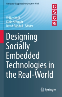 Cover image: Designing Socially Embedded Technologies in the Real-World 9781447167198