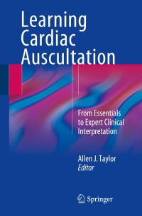 Cover image: Learning Cardiac Auscultation 9781447167372