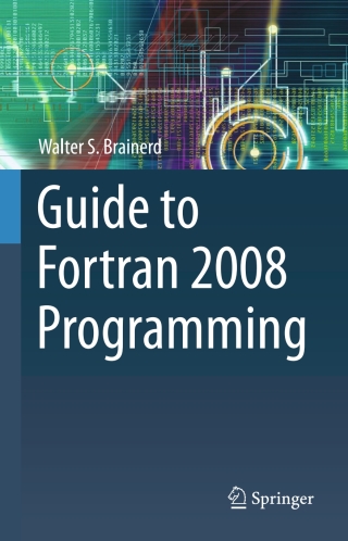 Cover image: Guide to Fortran 2008 Programming 2nd edition 9781447167587