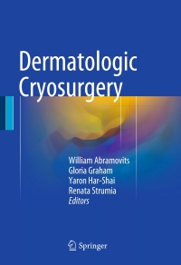 Cover image: Dermatological Cryosurgery and Cryotherapy 9781447167648