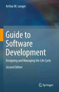 Cover image: Guide to Software Development 2nd edition 9781447167976