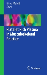 Cover image: Platelet Rich Plasma in Musculoskeletal Practice 9781447172703