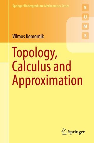 Cover image: Topology, Calculus and Approximation 9781447173151