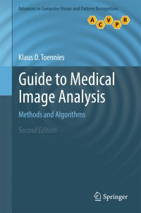 Imagen de portada: Guide to Medical Image Analysis 2nd edition 9781447173182