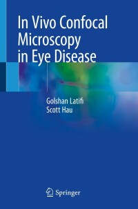 Cover image: In Vivo Confocal Microscopy in Eye Disease 9781447175162