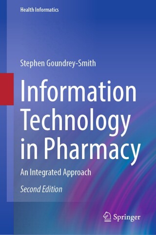 Imagen de portada: Information Technology in Pharmacy 2nd edition 9781447176121