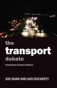 صورة الغلاف: The transport debate 1st edition 9781847428561