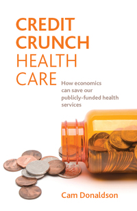 Cover image: Credit crunch health care 1st edition 9781847427526