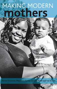 Imagen de portada: Making modern mothers 1st edition 9781847426048