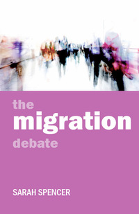 Imagen de portada: The migration debate 1st edition 9781847422859