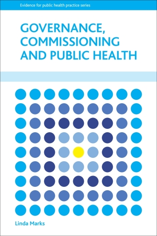 Cover image: Governance, Commissioning and Public Health 1st edition 9781447304944