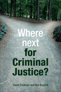 Omslagafbeelding: Where next for criminal justice? 1st edition 9781847428912