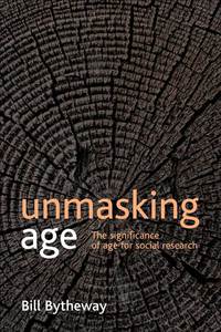 Cover image: Unmasking age 1st edition 9781847426178