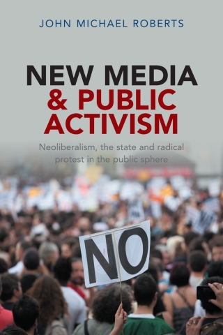 表紙画像: New Media and Public Activism 1st edition 9781447308225