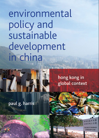 Cover image: Environmental Policy and Sustainable Development in China 1st edition 9781447305088