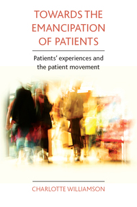Titelbild: Towards the emancipation of patients 1st edition 9781847427441
