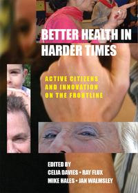 Cover image: Better Health in Harder Times 1st edition 9781447306948