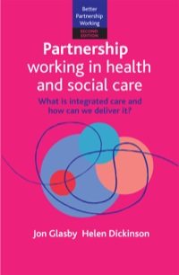Cover image: Partnership Working in Health and Social Care 2nd edition 9781847420169