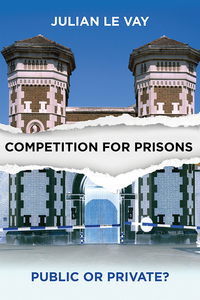 Titelbild: Competition for prisons 9781447313229