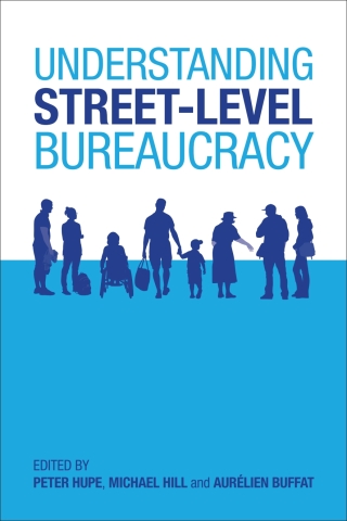 Cover image: Understanding Street-Level Bureaucracy 1st edition 9781447313267