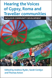 Cover image: Hearing the voices of Gypsy, Roma and Traveller communities 1st edition 9781447313571