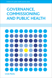 Cover image: Governance, commissioning and public health 1st edition 9781447304937