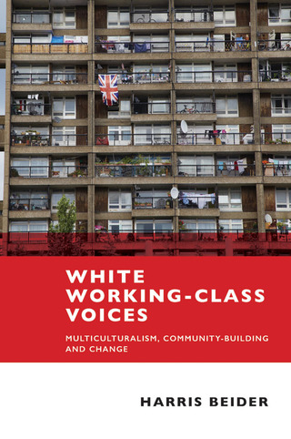 表紙画像: White working-class voices 9781447313953