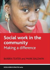 Cover image: Social Work in the Community 1st edition 9781847424853