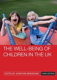 صورة الغلاف: The Well-Being of Children in the UK 4th edition 9781847428363
