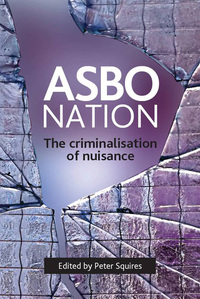 Cover image: ASBO nation 1st edition 9781847420275