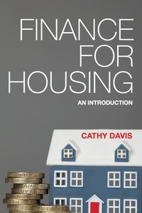 Imagen de portada: Finance for Housing 1st edition 9781447306498