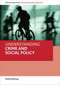 Omslagafbeelding: Understanding crime and social policy 1st edition
