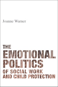 Titelbild: The emotional politics of social work and child protection 9781447318439