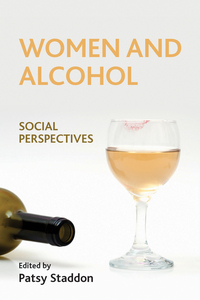 صورة الغلاف: Women and alcohol 9781447318897