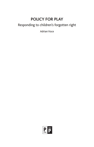 Imagen de portada: Policy for Play 1st edition 9781447319429