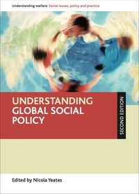 表紙画像: Understanding Global Social Policy 2nd edition 9781861349446