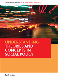 Cover image: Understanding theories and concepts in social policy 1st edition 9781861347930