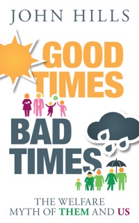 صورة الغلاف: Good times, bad times 1st edition 9781447320036