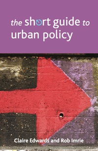 Omslagafbeelding: The short guide to urban policy 1st edition