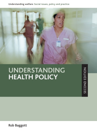 Cover image: Understanding Health Policy 2nd edition 9781447300120