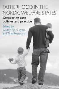 Cover image: Fatherhood in the Nordic welfare states 1st edition 9781447310488
