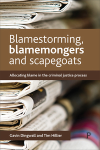 Cover image: Blamestorming, blamemongers and scapegoats 9781447304999