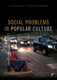 Cover image: Social Problems in Popular Culture 1st edition 9781447321576