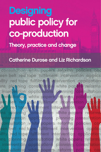 Cover image: Designing public policy for co-production 9781447316695