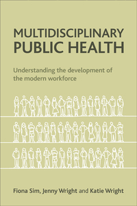 Cover image: Multidisciplinary public health 1st edition 9781447300328