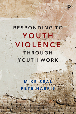 Omslagafbeelding: Responding to youth violence through youth work 9781447323105