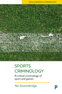 表紙画像: Sports criminology 9781447323150