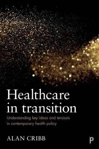 Cover image: Healthcare in Transition 1st edition 9781447323211