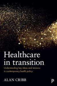 Cover image: Healthcare in Transition 1st edition 9781447323211